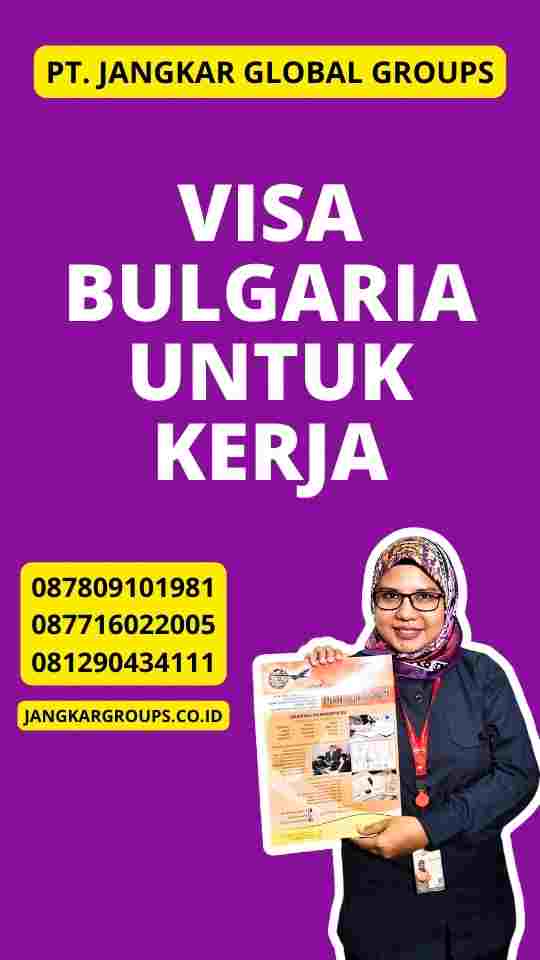 Visa Bulgaria untuk Kerja