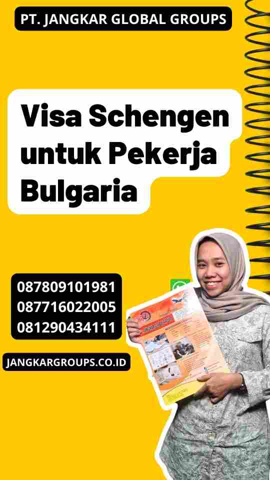 Visa Schengen untuk Pekerja Bulgaria
