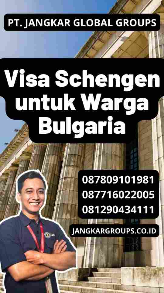 Visa Schengen untuk Warga Bulgaria