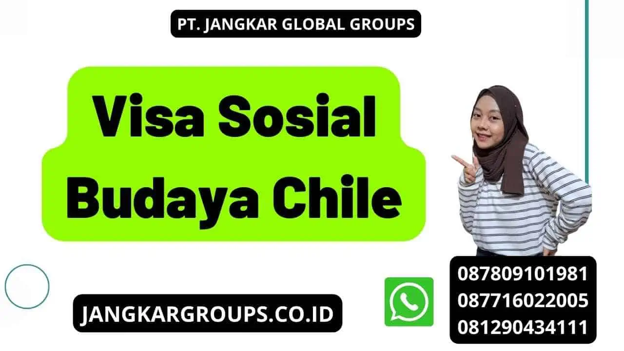 Visa Sosial Budaya Chile