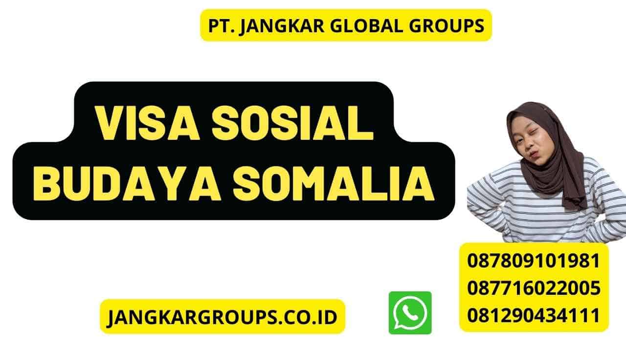 Visa Sosial Budaya Somalia