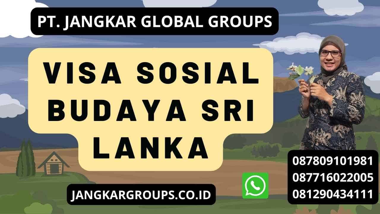 Visa Sosial Budaya Sri Lanka