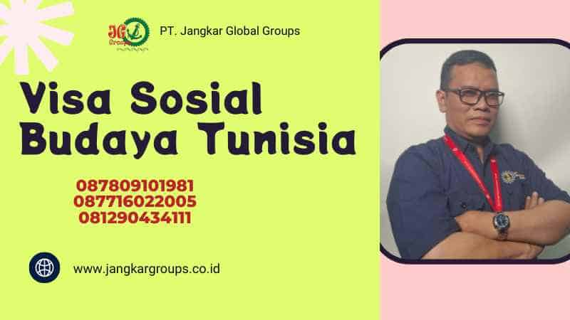 Visa Sosial Budaya Tunisia