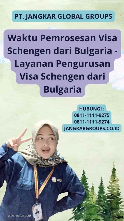 Waktu Pemrosesan Visa Schengen dari Bulgaria - Layanan Pengurusan Visa Schengen dari Bulgaria