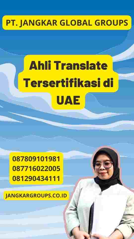 Ahli Translate Tersertifikasi di UAE