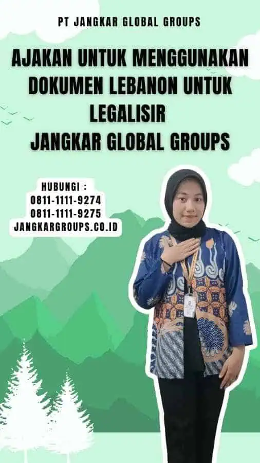 Ajakan untuk Menggunakan Dokumen Lebanon Untuk Legalisir Jangkar Global Groups