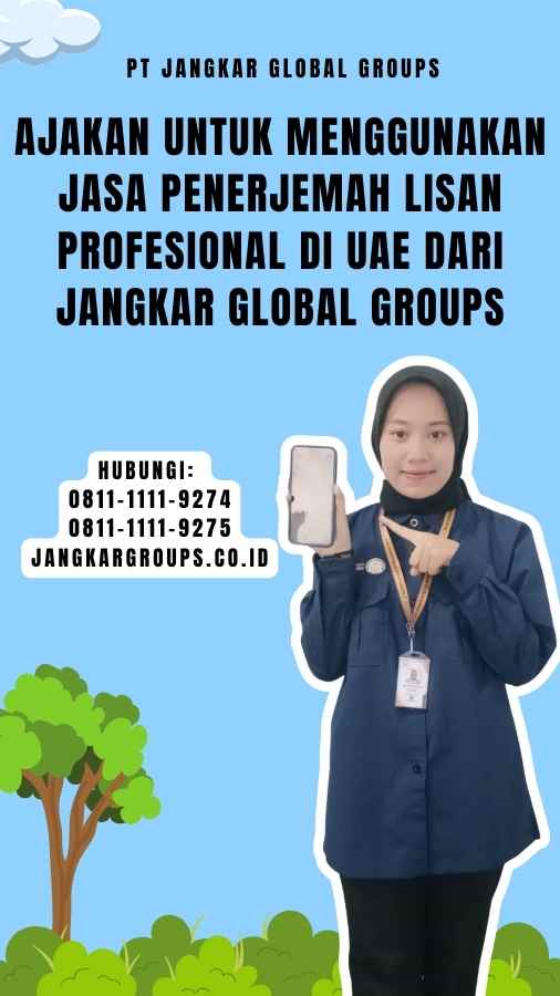 Ajakan untuk Menggunakan Jasa Penerjemah Lisan Profesional di UAE dari Jangkar Global Groups