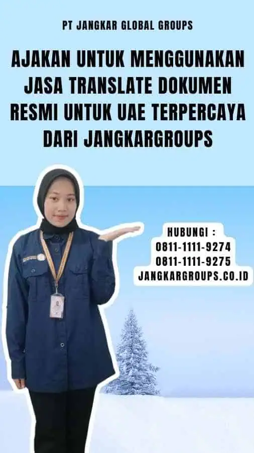 Ajakan untuk Menggunakan Jasa Translate Dokumen Resmi untuk UAE Terpercaya dari Jangkargroups