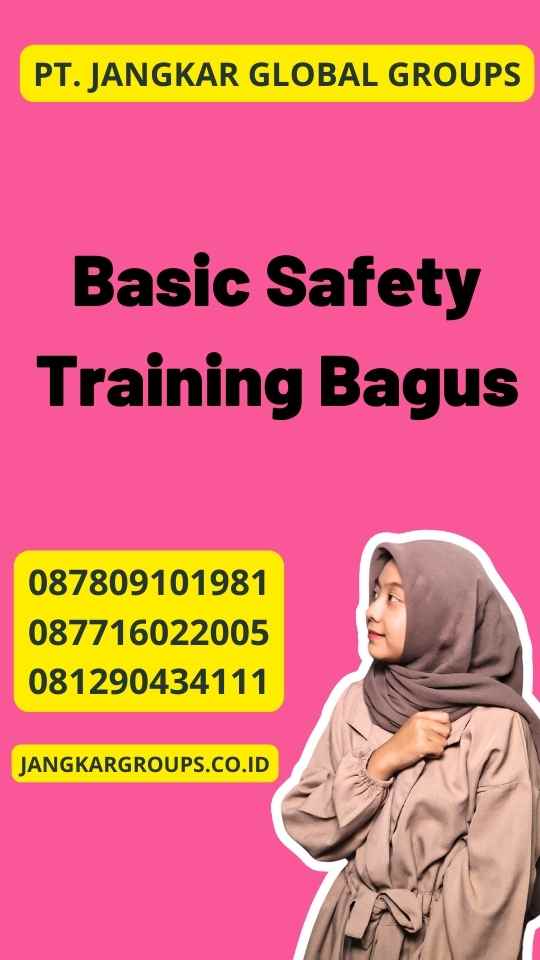 Basic Safety Training Bagus