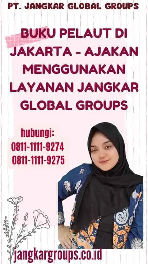 Buku Pelaut di Jakarta - Ajakan Menggunakan Layanan Jangkar Global Groups