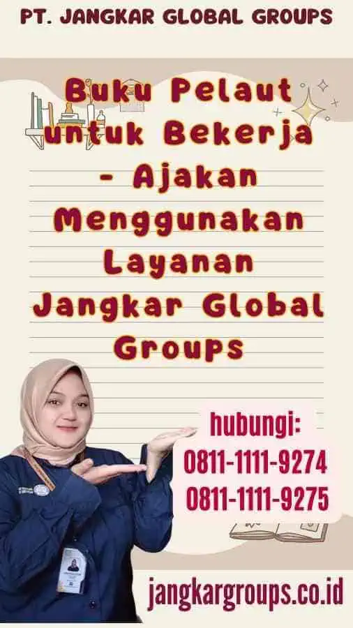 Buku Pelaut untuk Bekerja - Ajakan Menggunakan Layanan Jangkar Global Groups