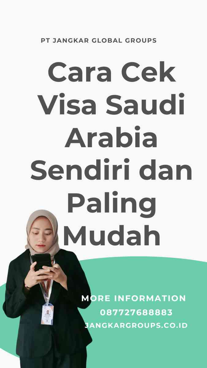 Cara Cek Visa Saudi