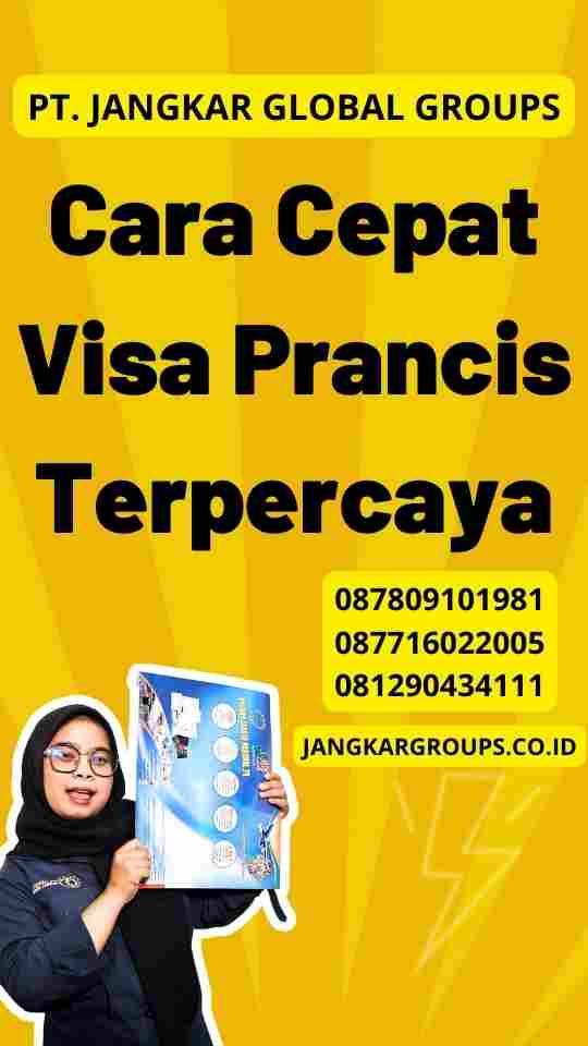 Cara Cepat Visa Prancis Terpercaya