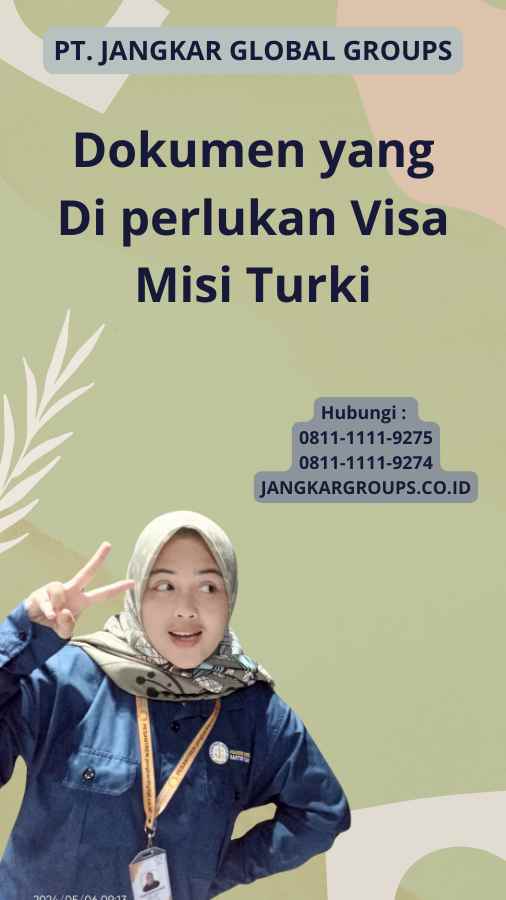 Dokumen yang Di perlukan Visa Misi Turki