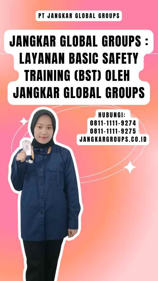Jangkar Global Groups Layanan Basic Safety Training (BST) oleh Jangkar Global Groups