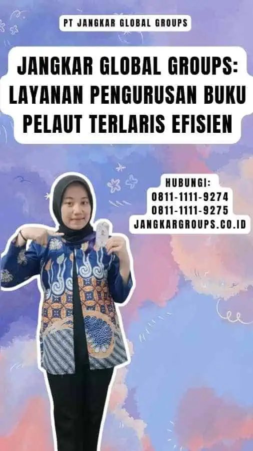 Jangkar Global Groups Layanan Pengurusan Buku Pelaut Terlaris Efisien