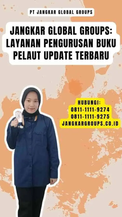 Jangkar Global Groups Layanan Pengurusan Buku Pelaut Update Terbaru