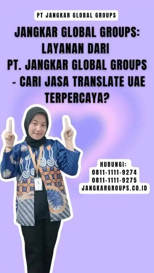 Jangkar Global Groups Layanan dari PT. Jangkar Global Groups - Cari Jasa Translate UAE Terpercaya