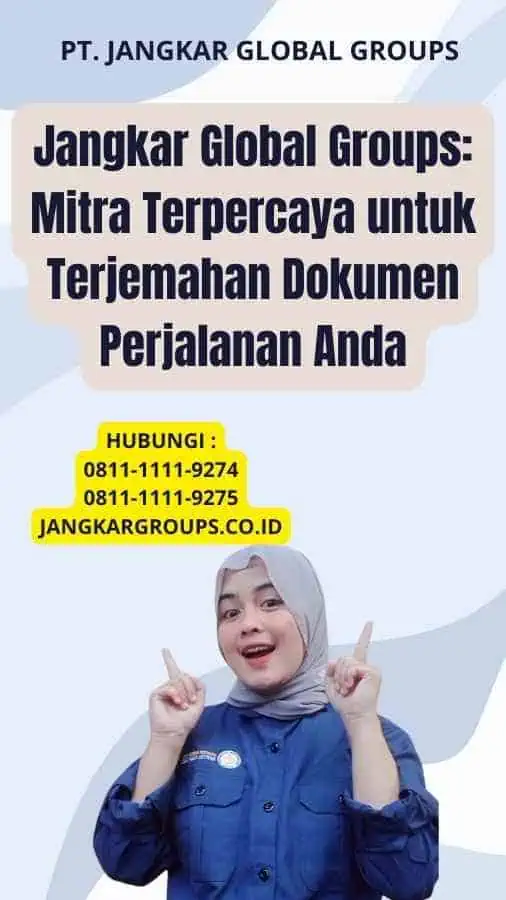 Jangkar Global Groups: Mitra Terpercaya untuk Terjemahan Dokumen Perjalanan Anda