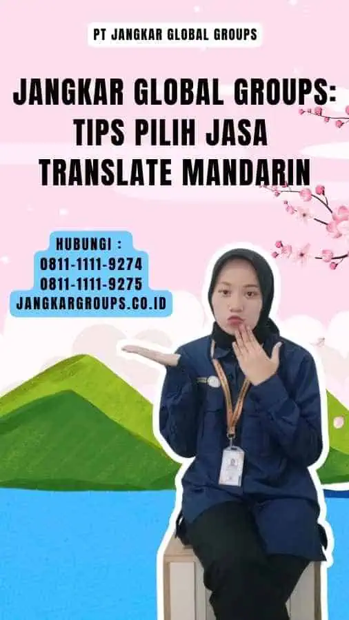 Jangkar Global Groups Tips Pilih Jasa Translate Mandarin