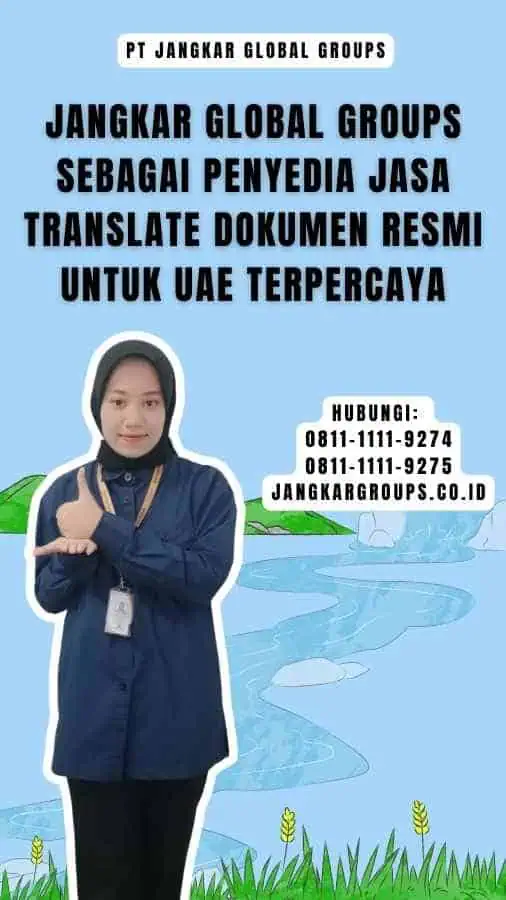 Jangkar Global Groups sebagai Penyedia Jasa Translate Dokumen Resmi untuk UAE Terpercaya