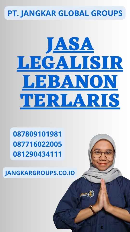 Jasa Legalisir Lebanon Terlaris