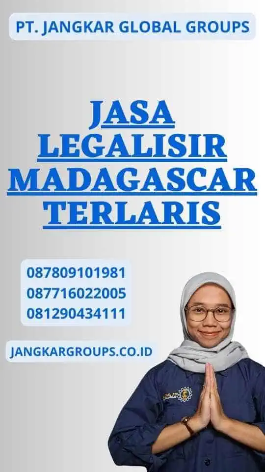 Jasa Legalisir Madagascar Terlaris