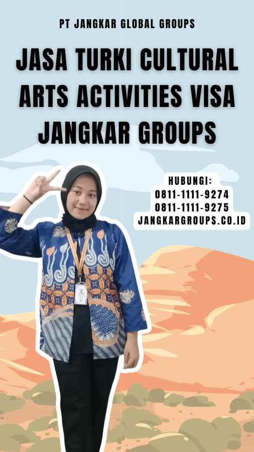 Jasa Turki Cultural Arts Activities Visa Jangkar Groups