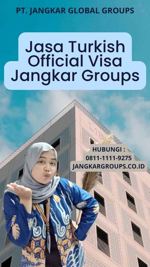 Jasa Turkish Official Visa Jangkar Groups
