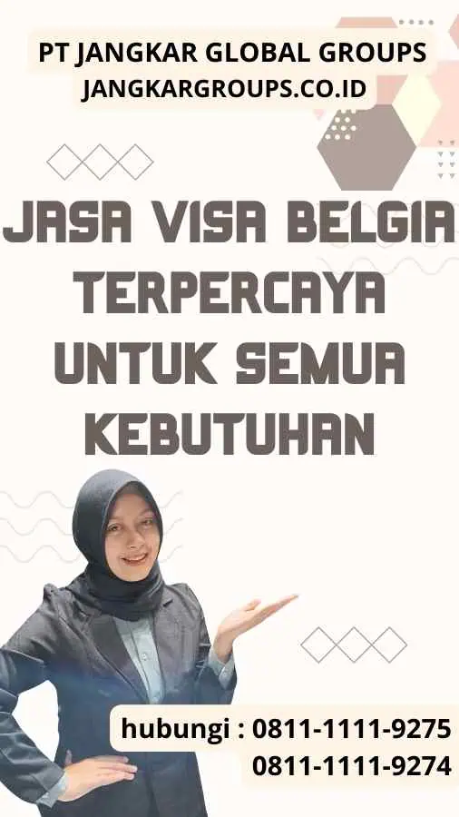 Jasa Visa Belgia Terpercaya untuk Semua Kebutuhan