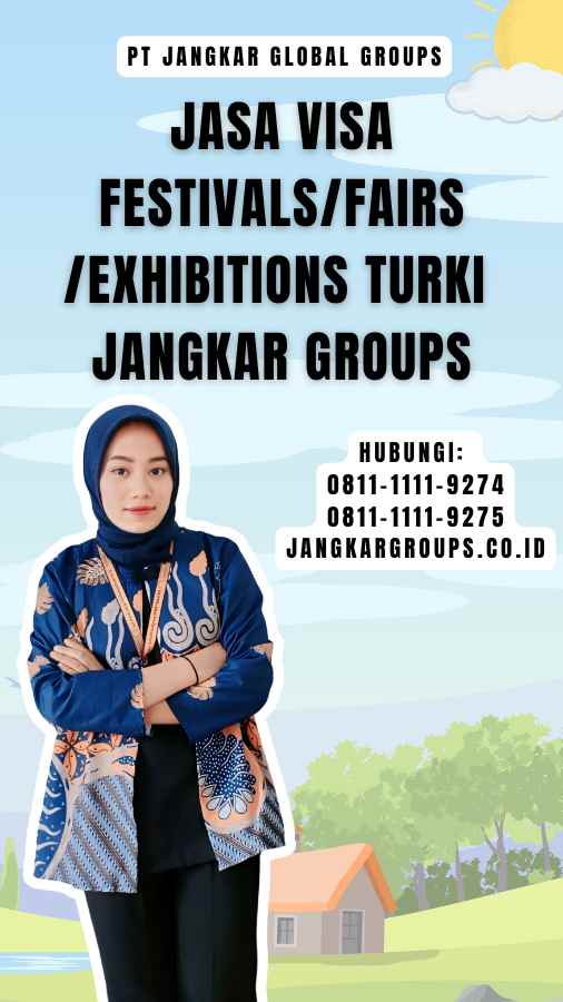 Jasa Visa FestivalsFairsExhibitions Turki Jangkar Groups - Festivals Fairs Exhibitions Visa Turki