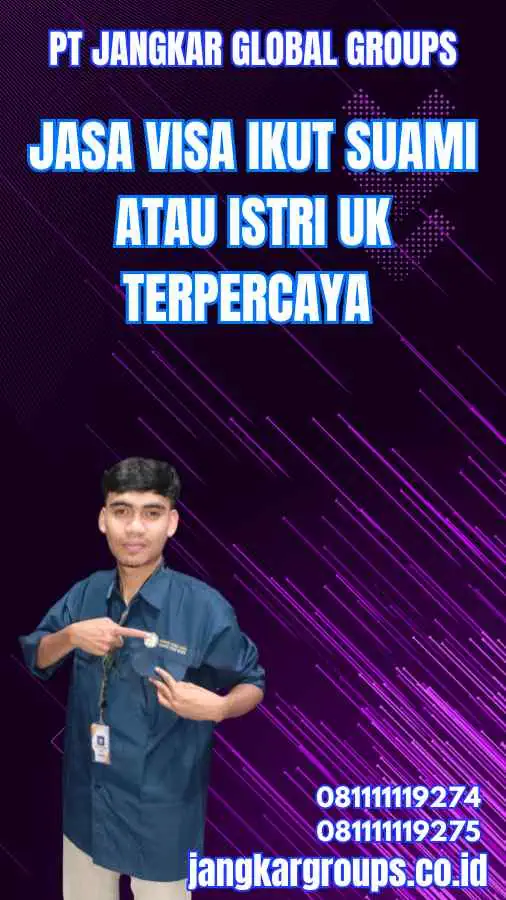 Jasa Visa Ikut Suami atau Istri UK Terpercaya 