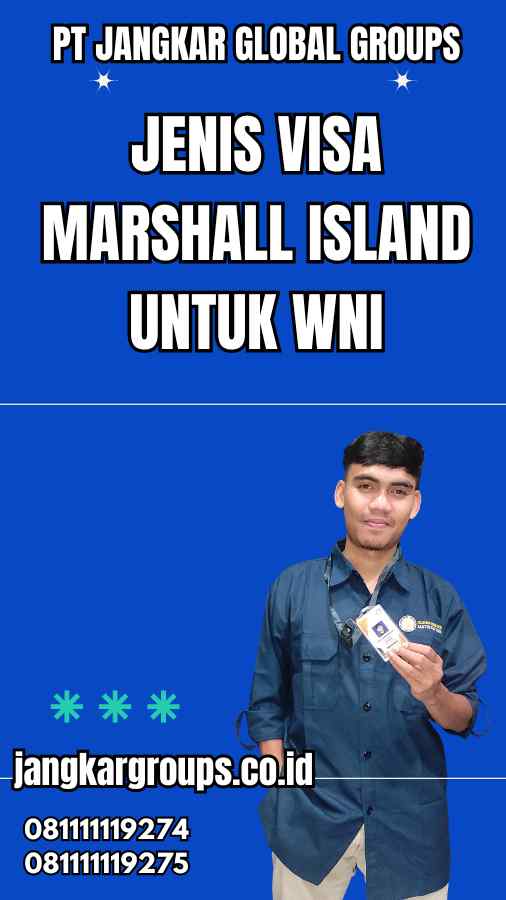 Jenis Visa Marshall Island Untuk WNI