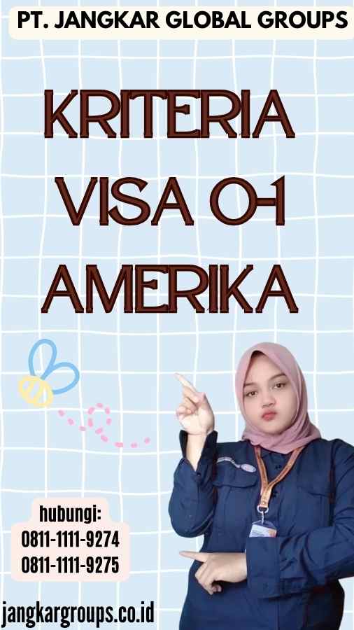 Kriteria Visa O-1 Amerika