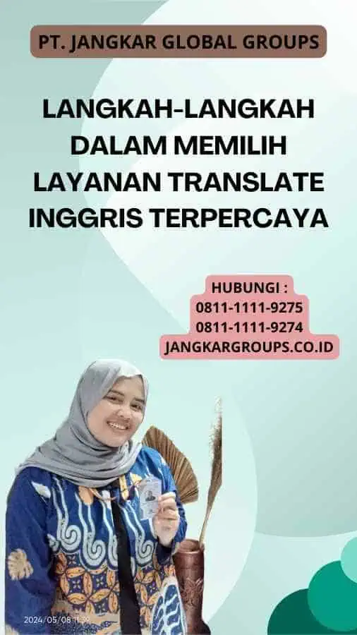 Langkah-langkah dalam Memilih Layanan Translate Inggris Terpercaya