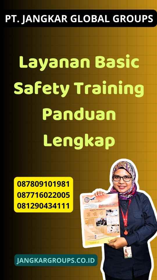 Layanan Basic Safety Training Panduan Lengkap