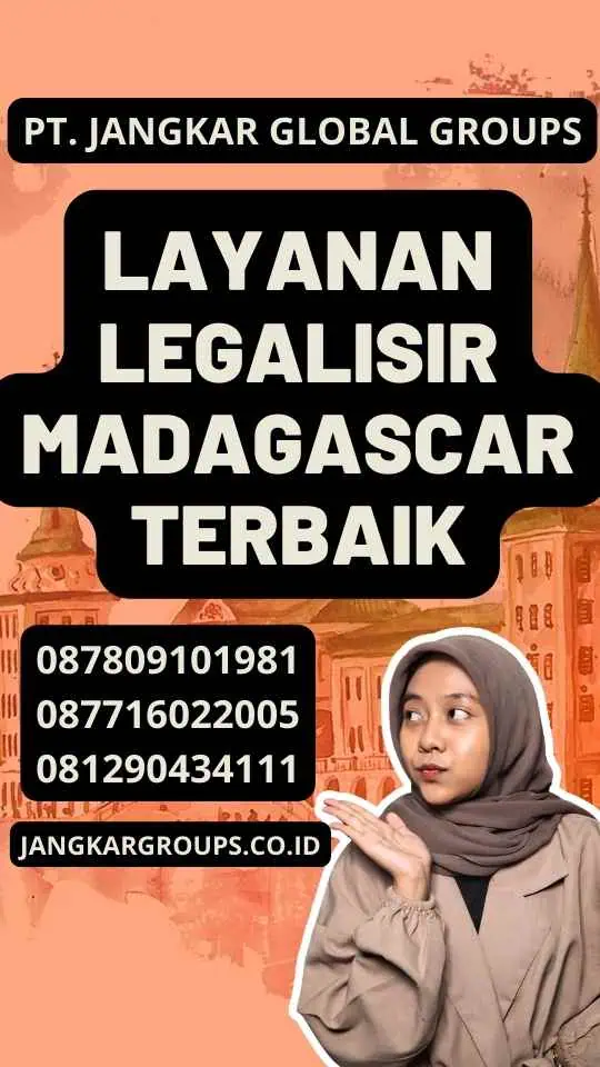 Layanan Legalisir Madagascar Terbaik