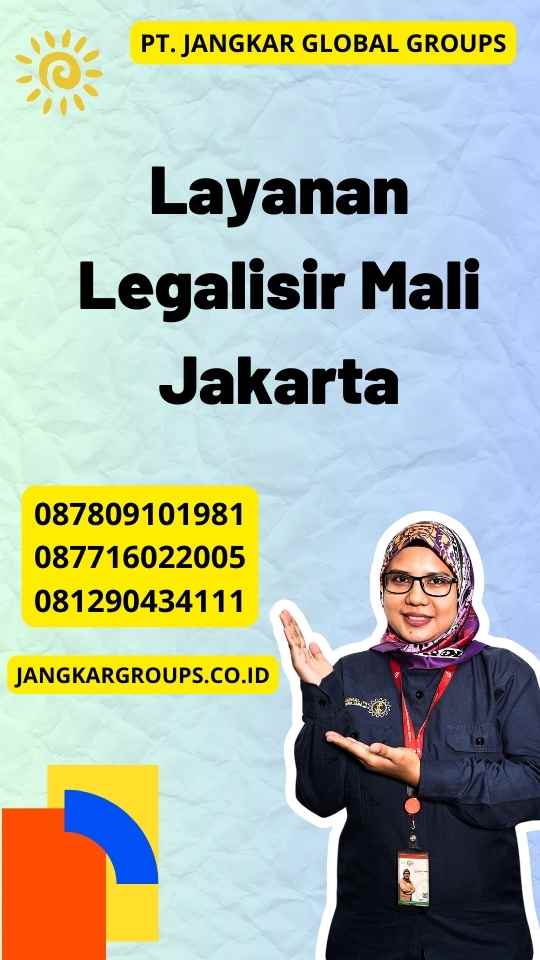 Layanan Legalisir Mali Jakarta