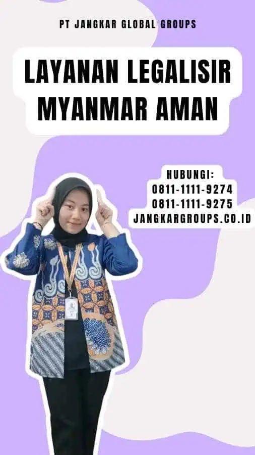 Layanan Legalisir Myanmar Aman