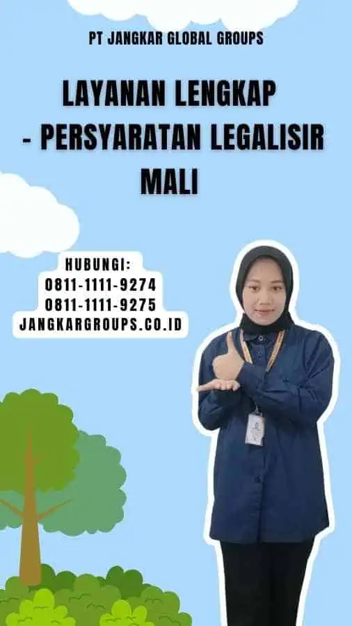 Layanan Lengkap - Persyaratan Legalisir Mali