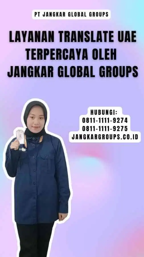 Layanan Translate UAE Terpercaya oleh Jangkar Global Groups