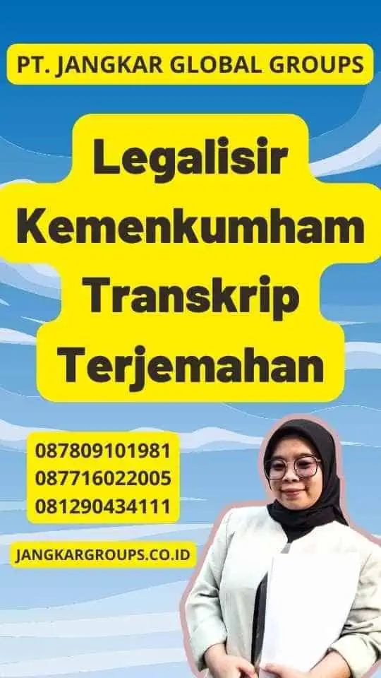 Legalisir Kemenkumham Transkrip Terjemahan