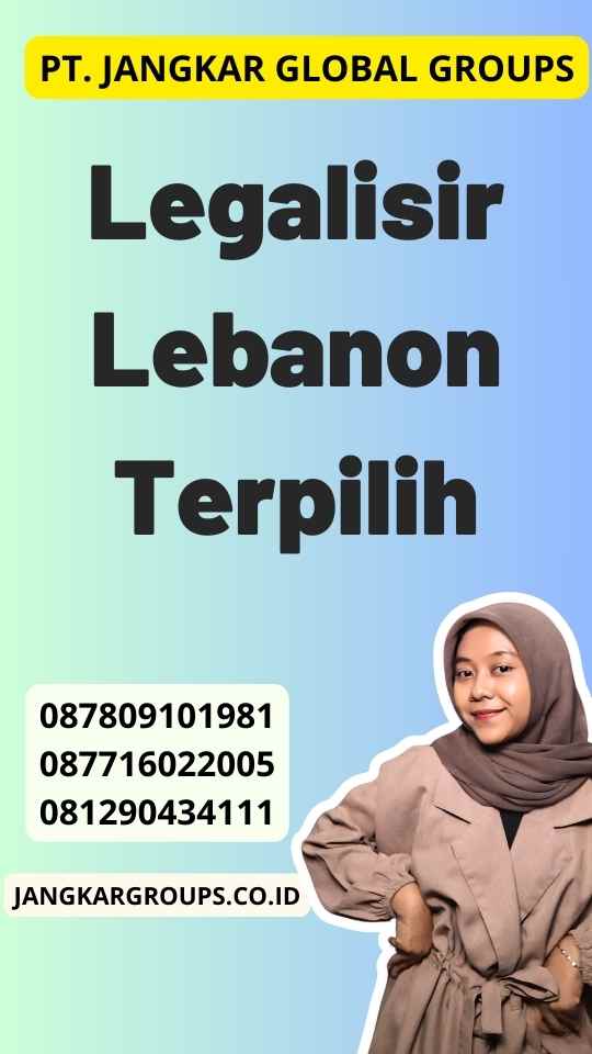 Legalisir Lebanon Terpilih