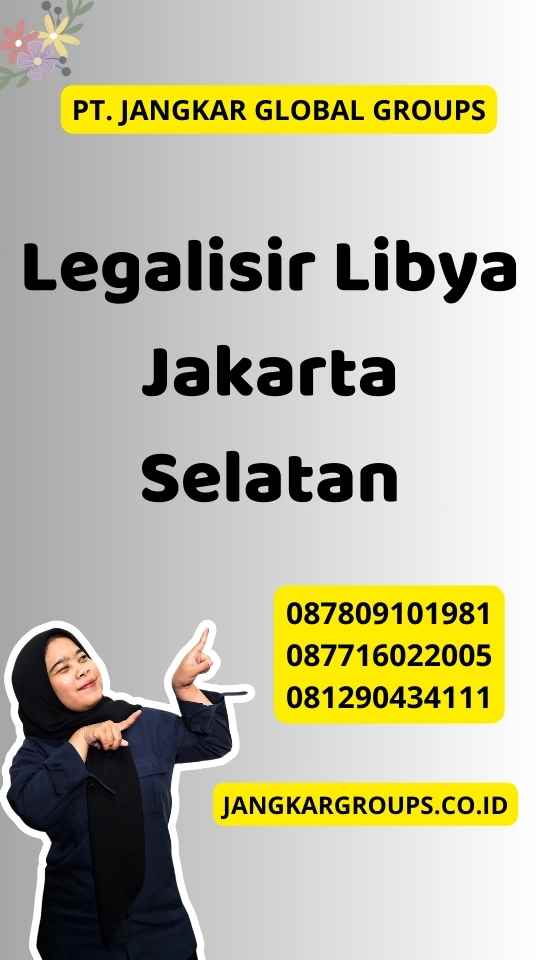 Legalisir Libya Jakarta Selatan