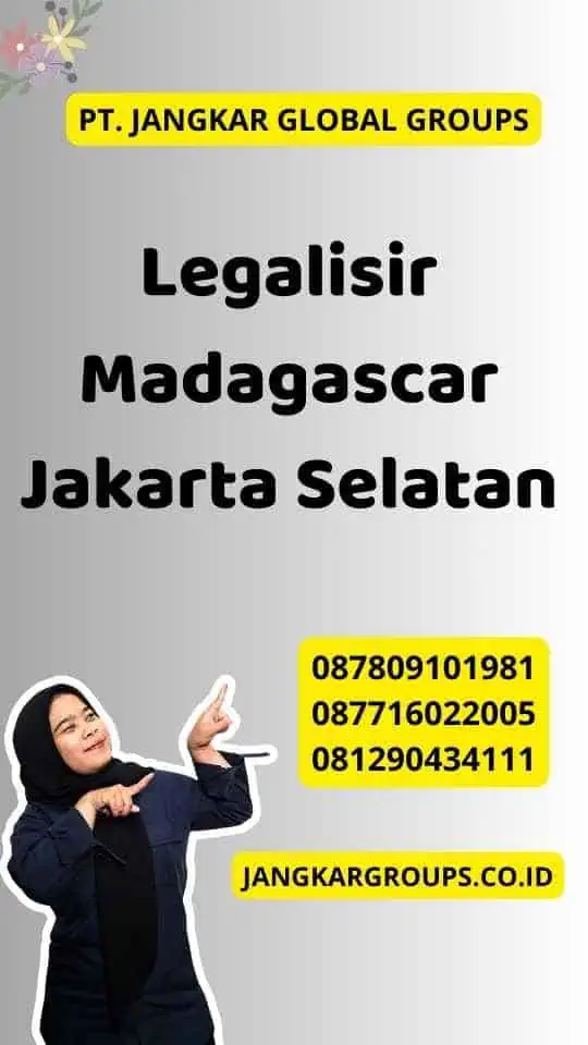 Legalisir Madagascar Jakarta Selatan