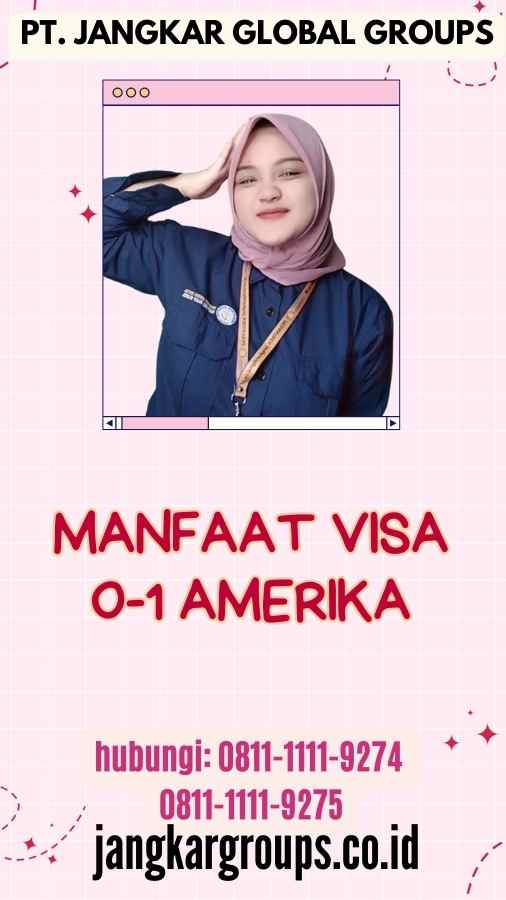 Manfaat Visa O-1 Amerika