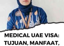 Medical UAE Visa: Tujuan, Manfaat, Persyaratan, Visa Medis,