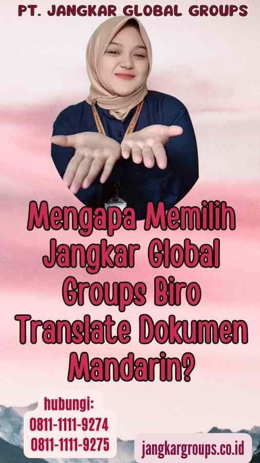 Mengapa Memilih Jangkar Global Groups Biro Translate Dokumen Mandarin