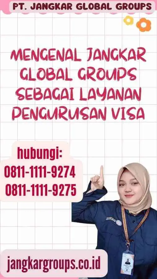 Mengenal Jangkar Global Groups sebagai Layanan Pengurusan Visa