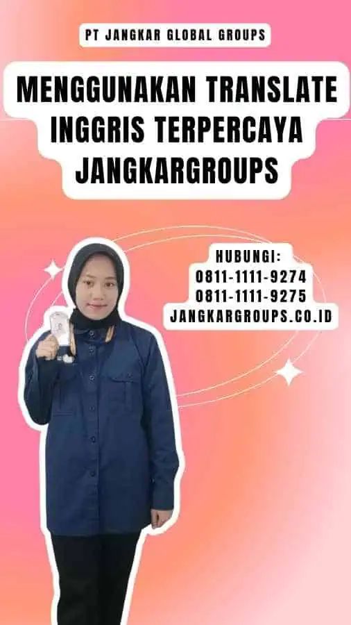 Menggunakan Translate Inggris Terpercaya Jangkargroups